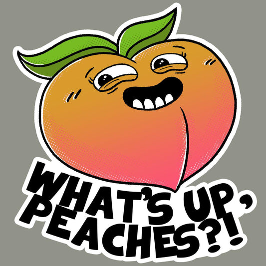 What's Up, Peaches?! Reusable Sticker