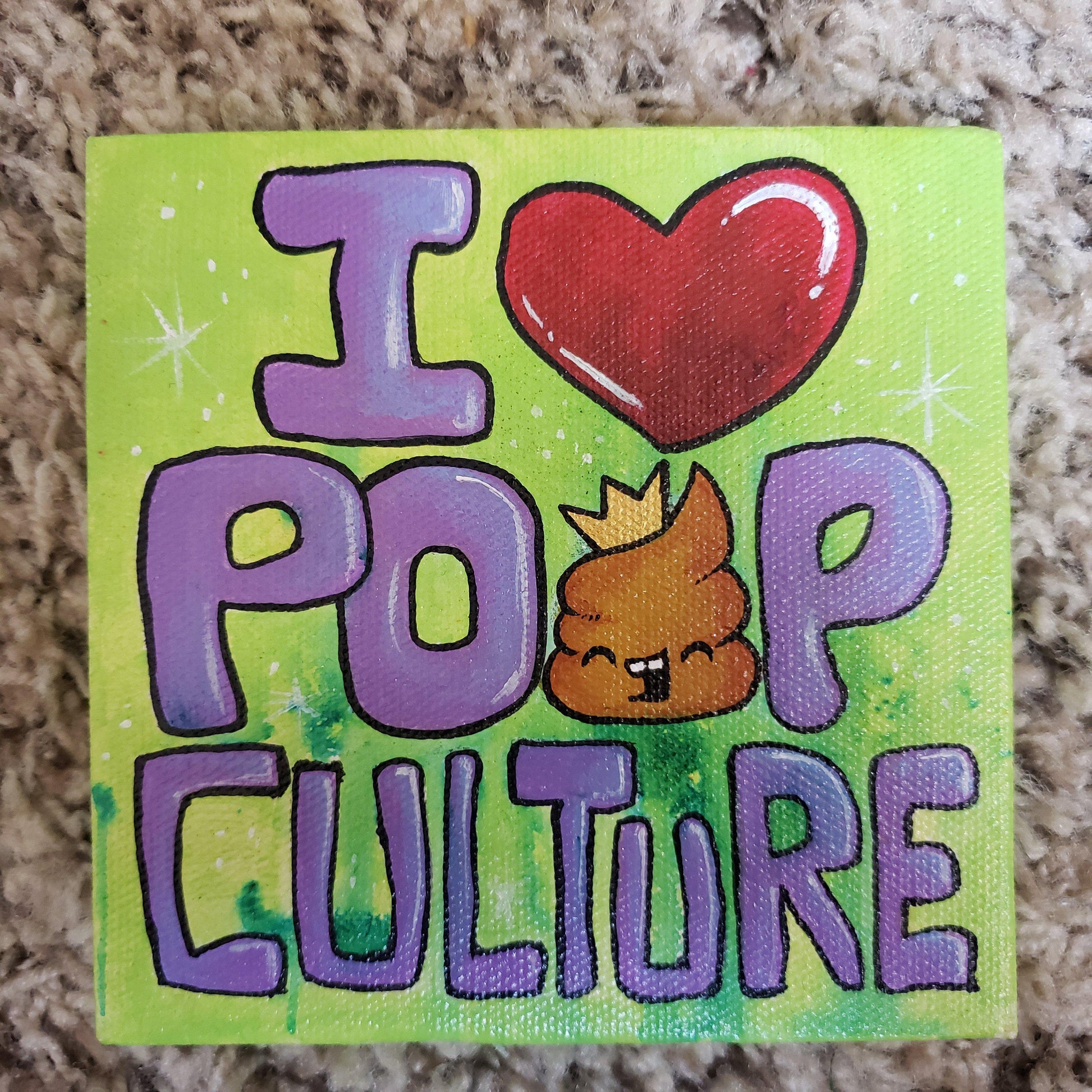 Original I Heart Poop Culture 5x5 Art Canvas - I Heart Poop Culture - Furry Feline Creatives 