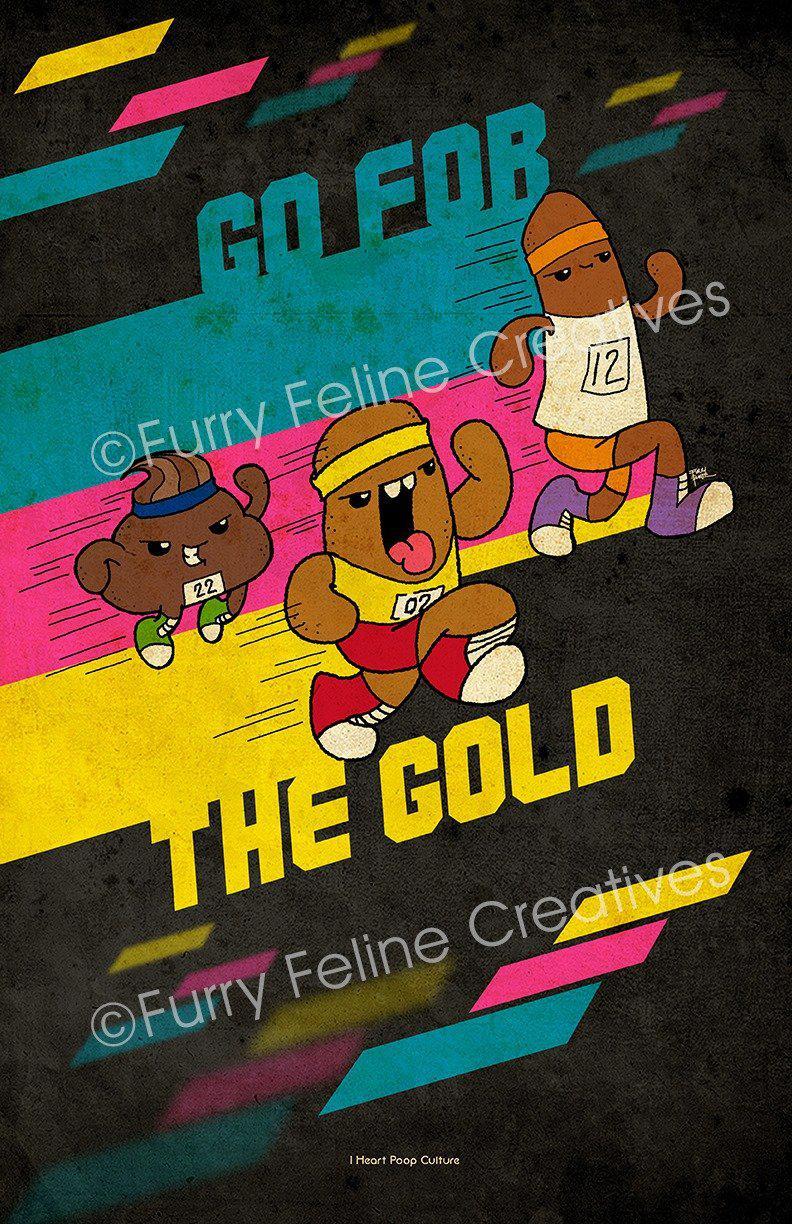 11x17  The Runs Go For Gold Print - I Heart Poop Culture - Furry Feline Creatives 